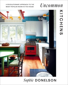 Uncommon Kitchens by Sophie Donelson (ePUB) Free Download