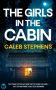 The Girls in the Cabin by Caleb Stephens (ePUB) Free Download