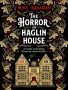 The Horror of Haglin House by M.R.C. Kasasian (ePUB) Free Download