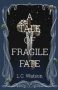 A Tale of Fragile Fate by L.C. Watson (ePUB) Free Download