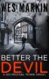 Better the Devil by Wes Markin (ePUB) Free Download