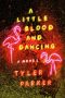 A Little Blood and Dancing by Tyler Parker (ePUB) Free Download