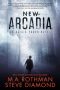 New Arcadia by M.A. Rothman, Steve Diamond (ePUB) Free Download