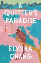 A Quitter’s Paradise by Elysha Chang (ePUB) Free Download