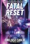 Fatal Reset by Chelsea Caslie (ePUB) Free Download