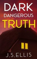 Dark Dangerous Truth by J.S Ellis (ePUB) Free Download