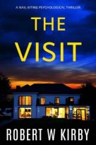 The Visit by Robert W Kirby (ePUB) Free Download