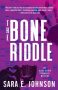 The Bone Riddle by Sara E. Johnson (ePUB) Free Download