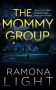 The Mommy Group by Ramona Light (ePUB) Free Download