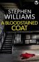 A Bloodstained Coat by Stephen Williams (ePUB) Free Download
