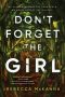 Don’t Forget the Girl by Rebecca McKanna (ePUB) Free Download