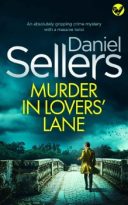 Murder in Lovers’ Lane by Daniel Sellers (ePUB) Free Download