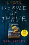 The Rule of Three by Sam Ripley (ePUB) Free Download