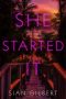 She Started It by Sian Gilbert (ePUB) Free Download