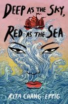 Deep as the Sky, Red as the Sea by Rita Chang-Eppig (ePUB) Free Download