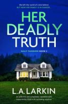 Her Deadly Truth by L.A. Larkin (ePUB) Free Download