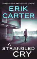 A Strangled Cry by Erik Carter (ePUB) Free Download