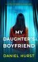 My Daughter’s Boyfriend by Daniel Hurst (ePUB) Free Download