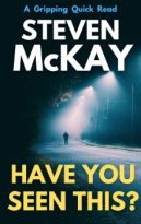 Have You Seen This? by Steven A. McKay (ePUB) Free Download
