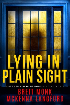 Lying In Plain Sight by Brett Monk, McKenna Langford (ePUB) Free Download