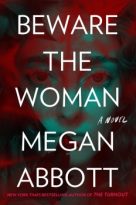 Beware the Woman by Megan Abbott (ePUB) Free Download