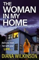 The Woman In My Home by Diana Wilkinson (ePUB) Free Download