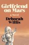 Girlfriend on Mars by Deborah Willis (ePUB) Free Download