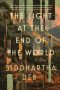 The Light at the End of the World by Siddhartha Deb (ePUB) Free Download