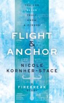 Flight & Anchor by Nicole Kornher-Stace (ePUB) Free Download