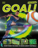 Goal!: Everything You Need to Know About Football!, New Edition by DK (ePUB) Free Download