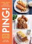 PING!: Cook, Bake, Create Using Just Your Microwave by Justine Pattison (ePUB) Free Download