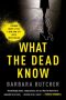 What the Dead Know by Barbara Butcher (ePUB) Free Download