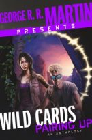 Wild Cards: Pairing Up, An Anthology by George R.R. Martin (ePUB) Free Download
