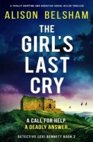 The Girl’s Last Cry by Alison Belsham (ePUB) Free Download