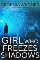 Girl Who Freezes Shadows by Georgia Wagner (ePUB) Free Download