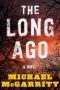 The Long Ago by Michael McGarrity (ePUB) Free Download