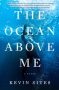 The Ocean Above Me by Kevin Sites (ePUB) Free Download