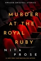 Murder at the Royal Ruby by Nita Prose (ePUB) Free Download