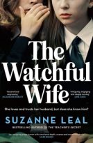 The Watchful Wife by Suzanne Leal (ePUB) Free Download