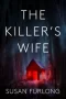 The Killer’s Wife by Susan Furlong (ePUB) Free Download