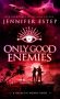 Only Good Enemies by Jennifer Estep (ePUB) Free Download