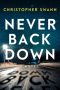 Never Back Down by Christopher Swann (ePUB) Free Download