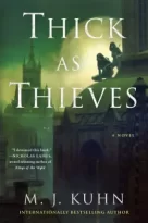 Thick as Thieves by M.J. Kuhn (ePUB) Free Download