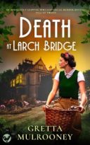 Death at Larch Bridge by Gretta Mulrooney (ePUB) Free Download