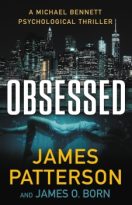 Obsessed by James Patterson & James O. Born (ePUB) Free Download
