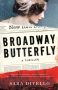 Broadway Butterfly by Sara DiVello (ePUB) Free Download