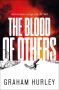 The Blood of Others by Graham Hurley (ePUB) Free Download