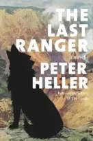 The Last Ranger by Peter Heller (ePUB) Free Download