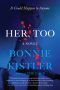 Her, Too by Bonnie Kistler (ePUB) Free Download