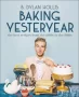 Baking Yesteryear by B. Dylan Hollis (ePUB) Free Download